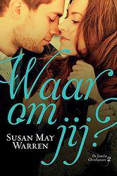 Foto van Waarom jij? - susan may warren - ebook (9789029726702)