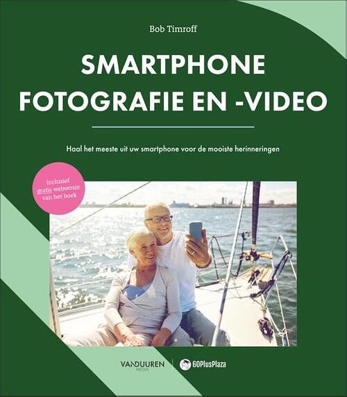 Foto van 60plusplaza: smartphonefotografie en -video - bob timroff - paperback (9789463562812)