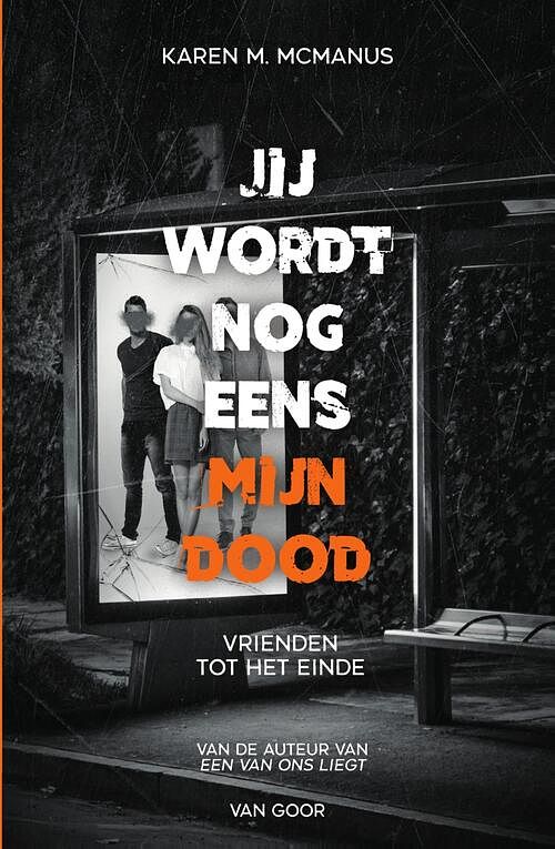 Foto van Jij wordt nog eens mijn dood - karen m. mcmanus - ebook (9789000378470)