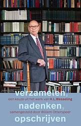 Foto van Verzamelen, nadenken, opschrijven - henk wesseling - ebook (9789044643923)