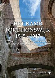 Foto van Het kamp fort honswijk 1945 - hub noteborn & huub gitz - paperback (9789464892369)