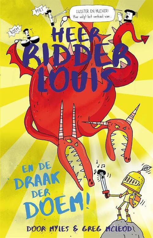 Foto van Heer ridder louis en de draak der doem! - myles mcleod - hardcover (9789048861330)