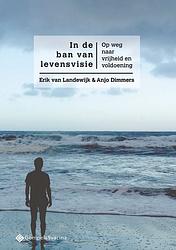 Foto van In de ban van levensvisie - anjo dimmers, erik van landewijk - paperback (9789463710374)