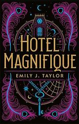 Foto van Hotel magnifique - emily j. taylor - hardcover (9789026171833)