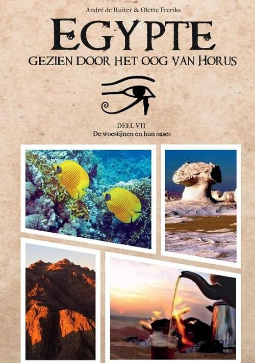 Foto van Egypte, gezien door het oog van horus - andré de ruiter - paperback (9789464651355)