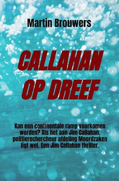 Foto van Callahan op dreef - martin brouwers - paperback (9789464659344)