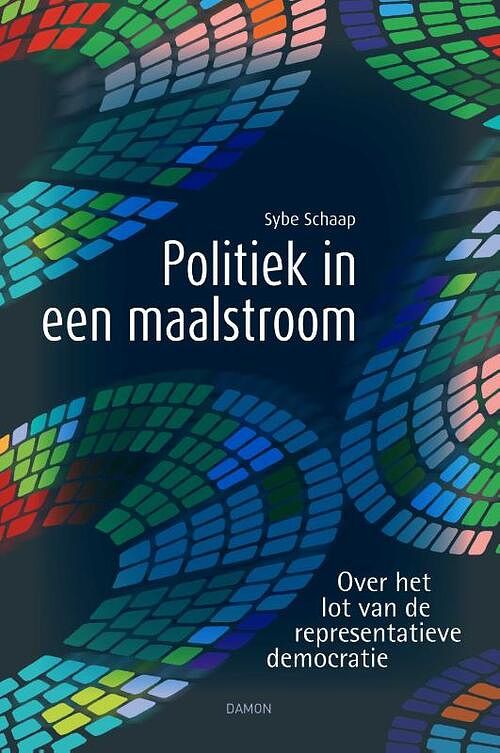 Foto van Politiek in een maalstroom - sybe schaap - paperback (9789463403528)