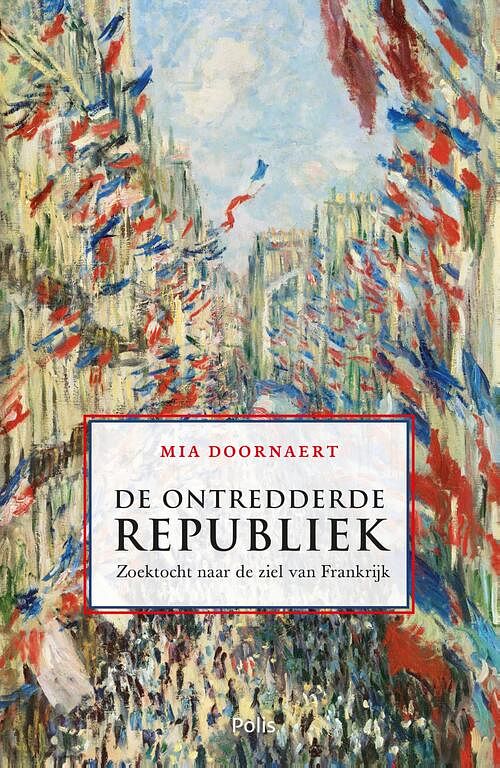 Foto van De ontredderde republiek - mia doornaert - ebook (9789463101974)