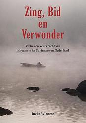 Foto van Zing, bid en verwonder - ineke wienese - paperback (9789493071841)