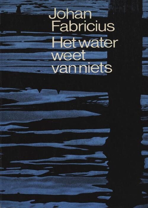 Foto van Het water weet van niets - johan fabricius - ebook (9789025863579)