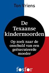 Foto van De texaanse kindermoorden - ton vriens - ebook (9789462250512)