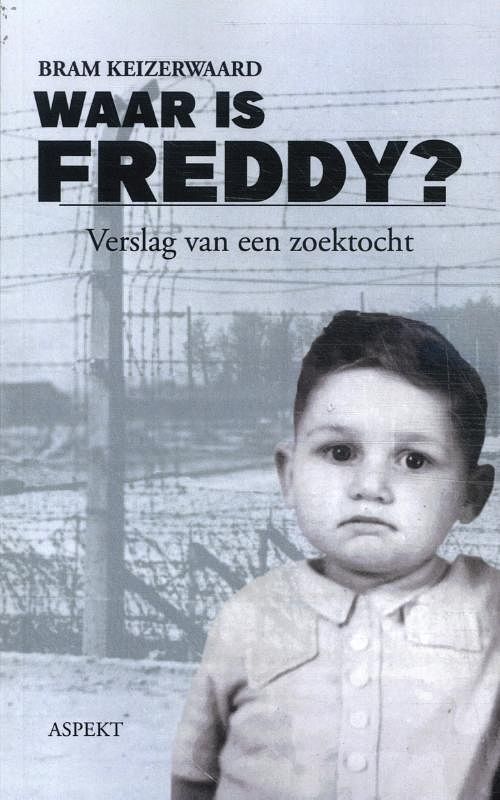 Foto van Waar is freddy? - bram keizerwaard - paperback (9789464629385)