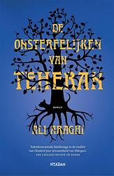 Foto van De onsterfelijken van teheran - ali araghi - ebook (9789046827536)