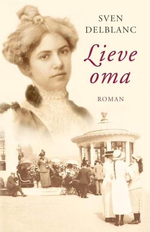 Foto van Lieve oma - sven delblanc - ebook (9789078124528)