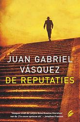 Foto van De reputaties - juan gabriel vasquez - ebook (9789044971569)