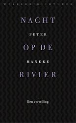 Foto van Nacht op de rivier - peter handke - ebook (9789028440500)