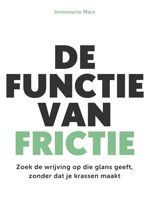 Foto van De functie van frictie - annemarie mars - ebook (9789023257929)