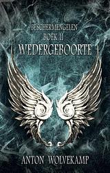 Foto van Wedergeboorte - anton wolvekamp - ebook (9789463083713)