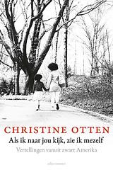 Foto van Als ik naar jou kijk, zie ik mezelf - christine otten - ebook (9789045035277)