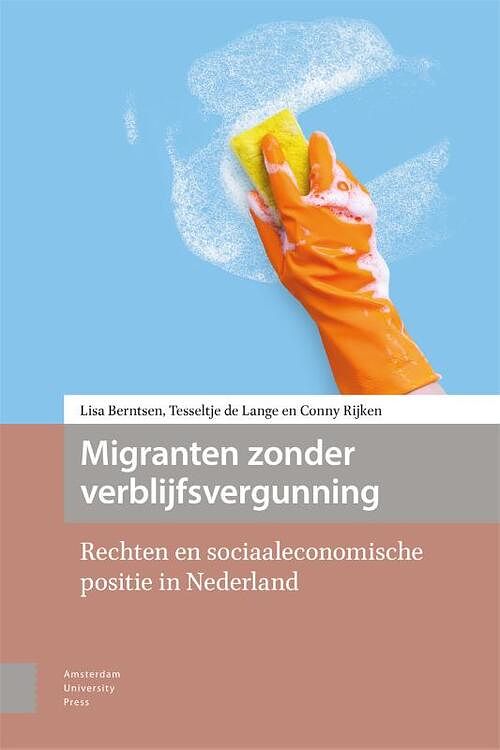 Foto van Migranten zonder verblijfsvergunning - conny rijken, lisa berntsen, tesseltje de lange - paperback (9789462989740)