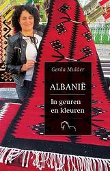 Foto van Albanië - in geuren en kleuren - gerda mulder - paperback (9789076905136)