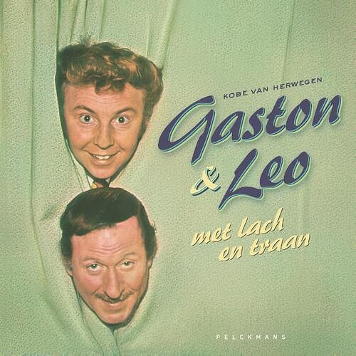 Foto van Gaston & leo - met lach en traan - kobe van herwegen - hardcover (9789464014570)