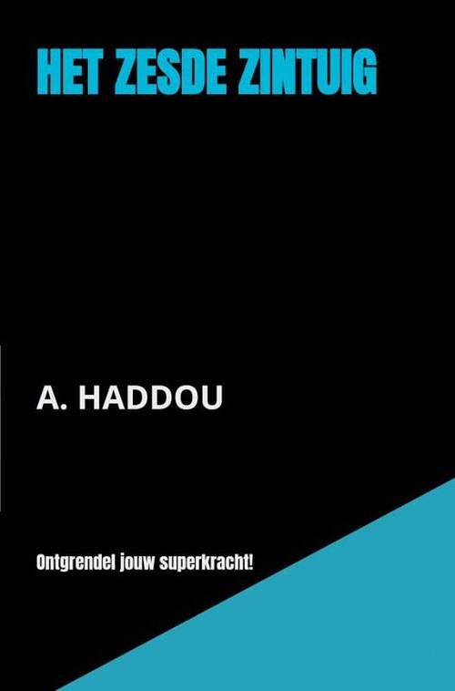 Foto van Het zesde zintuig - a. haddou - ebook (9789403639550)