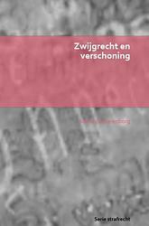 Foto van Zwijgrecht en verschoning - martin scharenborg - paperback (9789403701141)