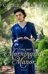 Foto van Terug naar morningside manor - carrie turansky - ebook (9789029726641)