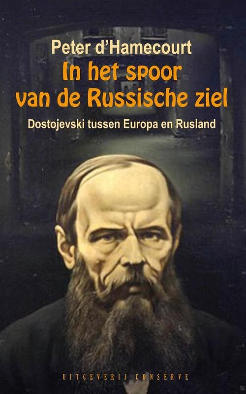 Foto van In het spoor van de russische ziel - peter d's hamecourt - ebook (9789054294580)