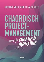 Foto van Chaordisch projectmanagement voor de creatieve industrie - johan kolsteeg, nicole mulder - ebook (9789058754868)