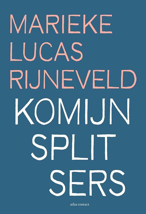 Foto van Komijnsplitsers - marieke lucas rijneveld - ebook (9789025472788)