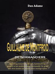 Foto van Guillaume de montfroid - dan adams - ebook (9789464050134)