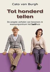 Foto van Tot honderd tellen - cato van burgh - ebook (9789462665132)