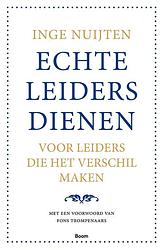 Foto van Echte leiders dienen - inge nuijten - ebook (9789462200241)