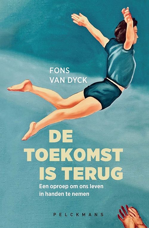 Foto van De toekomst is terug - fons van dyck - ebook