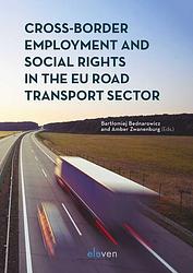 Foto van Cross-border employment and social rights in the eu road transport sector - amber zwanenburg - ebook (9789462743830)