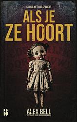 Foto van Als je ze hoort - alex bell - ebook