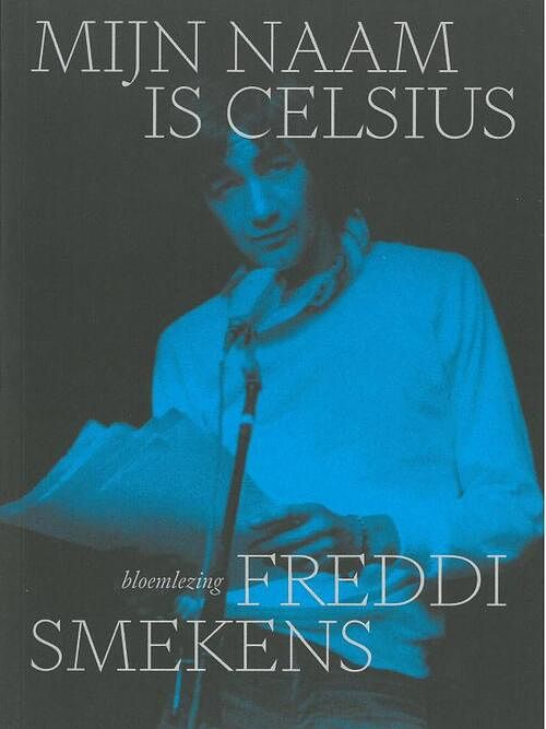 Foto van Mijn naam is celsius - freddi smekens - paperback (9789464519174)