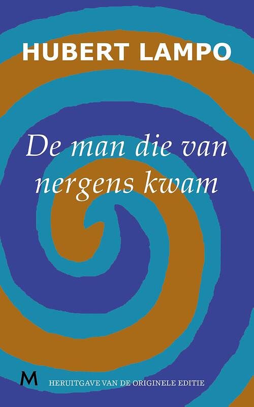 Foto van De man die van nergens kwam - hubert lampo - ebook (9789402300352)