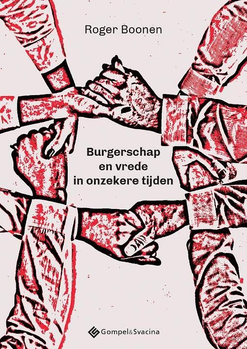 Foto van Burgerschap en vrede in onzekere tijden - roger boonen - paperback (9789463713610)