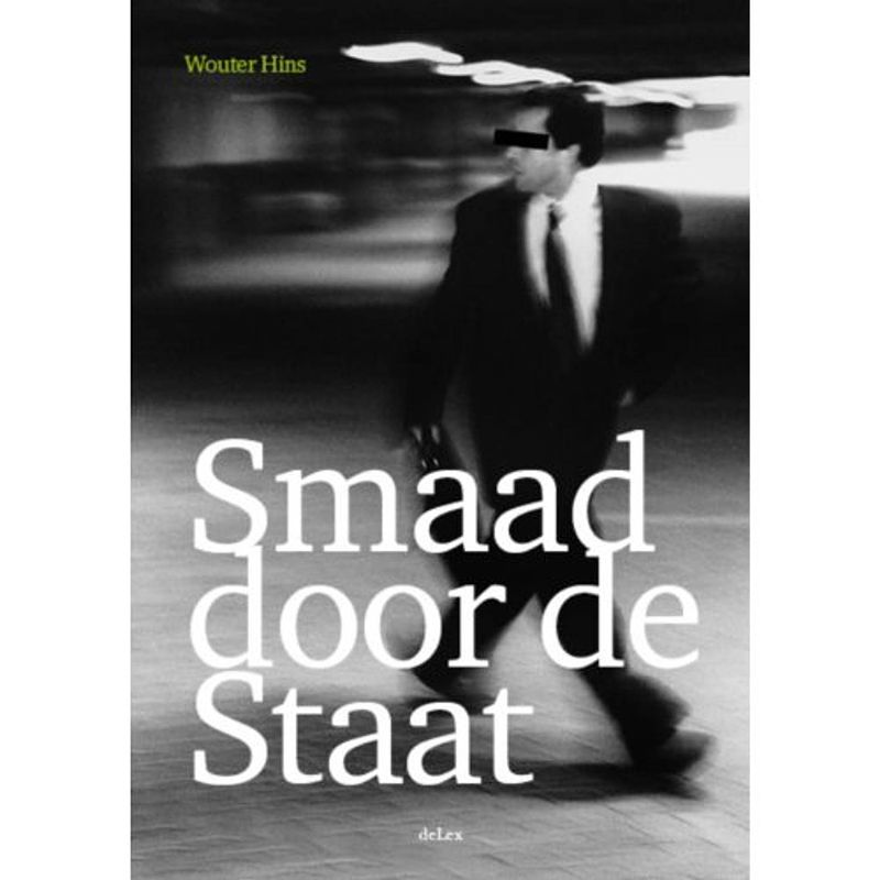 Foto van Smaad door de staat