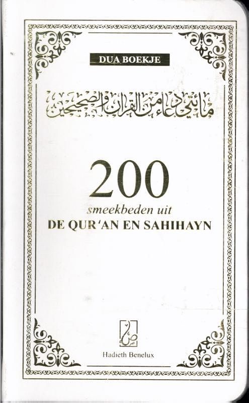 Foto van 200 smeekbeden uit de qur'san en sahihayn - aboe bilaal - paperback (9789493281073)