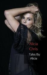 Foto van Tales by alicia - alicia chris - paperback (9789402177770)