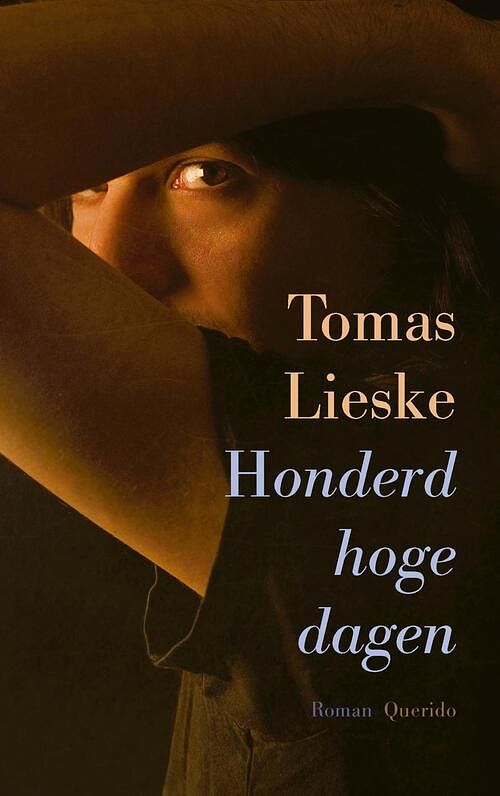 Foto van Honderd hoge dagen - tomas lieske - ebook (9789021423876)