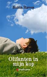 Foto van Olifanten in mijn kop - robin raven - ebook (9789049925635)