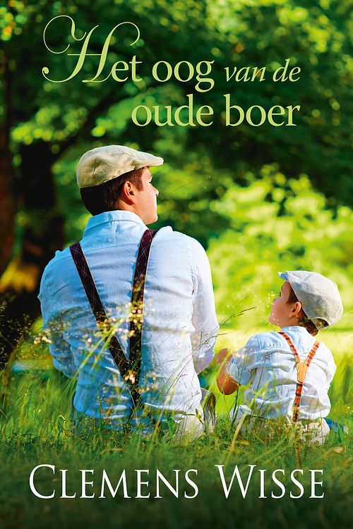 Foto van Het oog van de oude boer - clemens wisse - ebook (9789020546330)