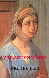 Foto van Violante'ss vloek - fred beulen - paperback (9789464806618)