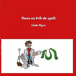 Foto van Timon en prik de spuit - linda algra - ebook (9789402167993)