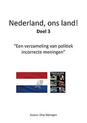 Foto van Nederland, ons land! - elise nijmegen - paperback (9789082763270)